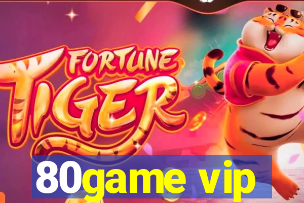 80game vip